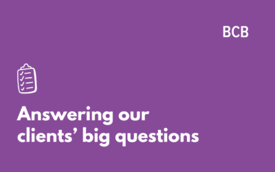 Answering our clients’ big questions