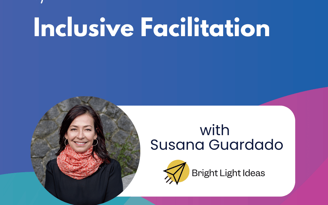 Inclusive Facilitation – Episode 3