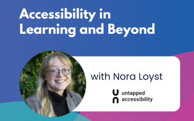 Accessibility in Learning and Beyond – Episode 61