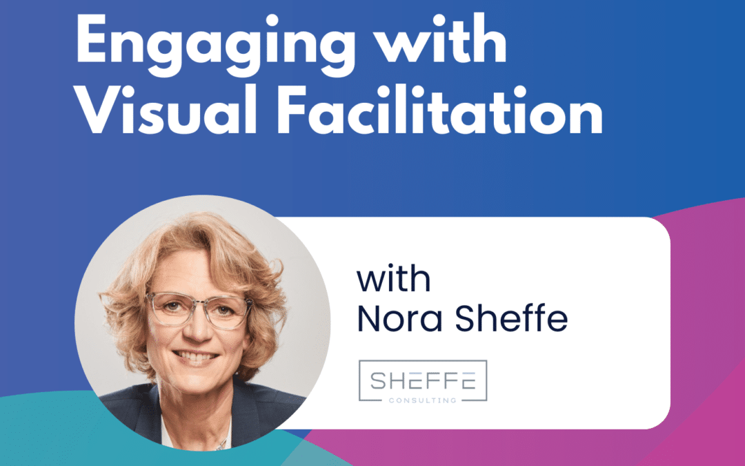 Engaging with Visual Facilitation – Episode 73