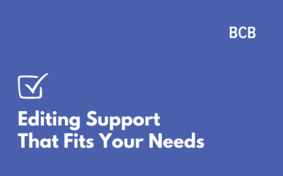 Editing Support That Fits Your Needs
