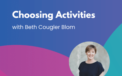 Choosing Activities – Episode 19
