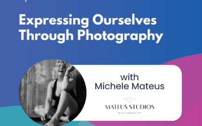 Expressing Ourselves Through Photography – Episode 29