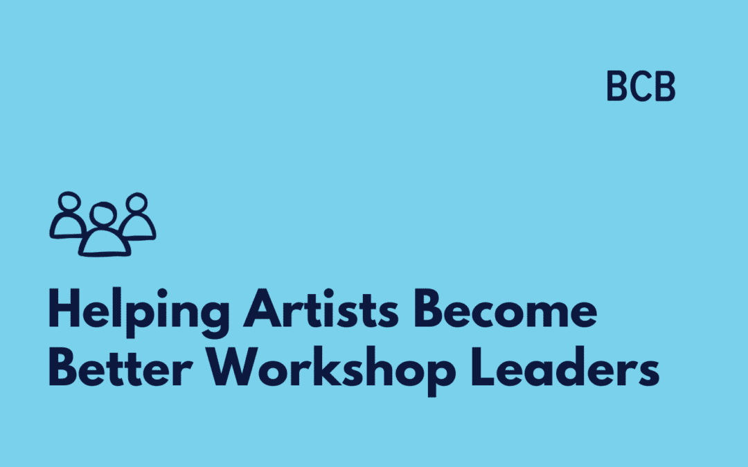 Helping Artists Become Better Workshop Leaders