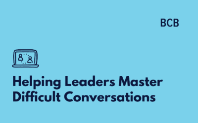 Helping Leaders Master Difficult Conversations