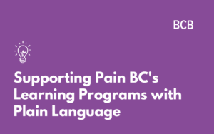 Supporting Pain BC's Learning Programs with Plain Language